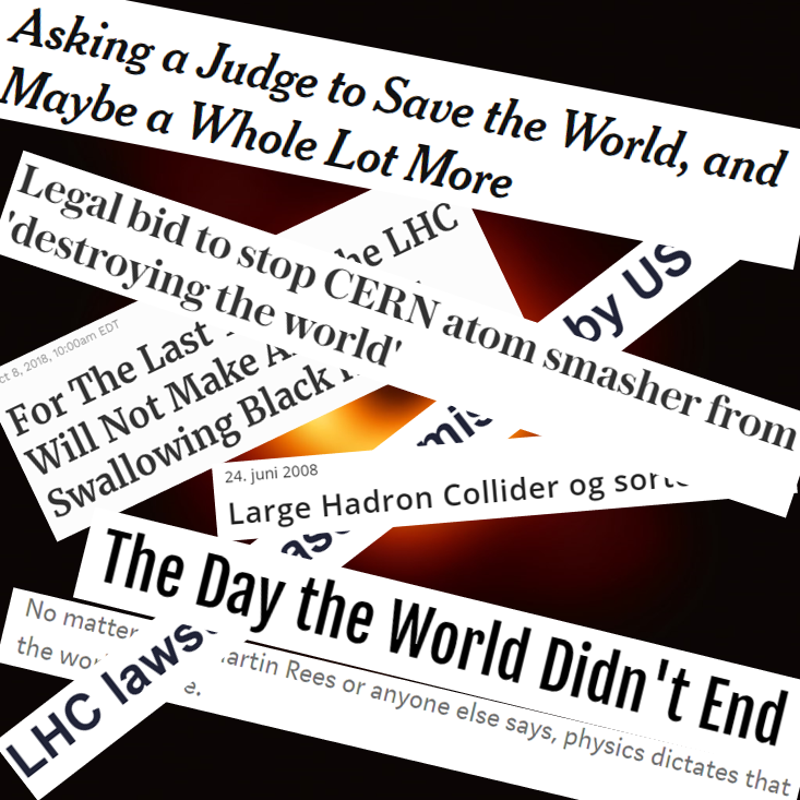 [Translate to English:] Series of newspaper headlines concerning the LHC creating an earth swallowing black hole, on top of picture of a black hole.