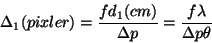 \begin{displaymath}\Delta_1(pixler) = {fd_1(cm) \over \Delta p} = {f\lambda \over \Delta p\theta}
\end{displaymath}